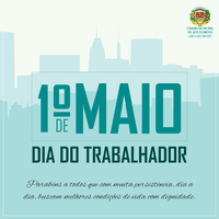1º de Maio - Dia do Trabalhador
