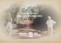 Alta Floresta comemora o Dia do Pioneiro