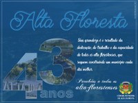 Alta Floresta completa 43 anos dia 19 de maio