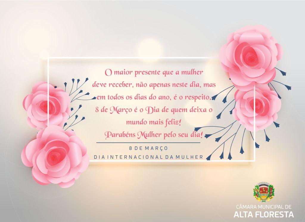 Feliz Dia da Mulher!