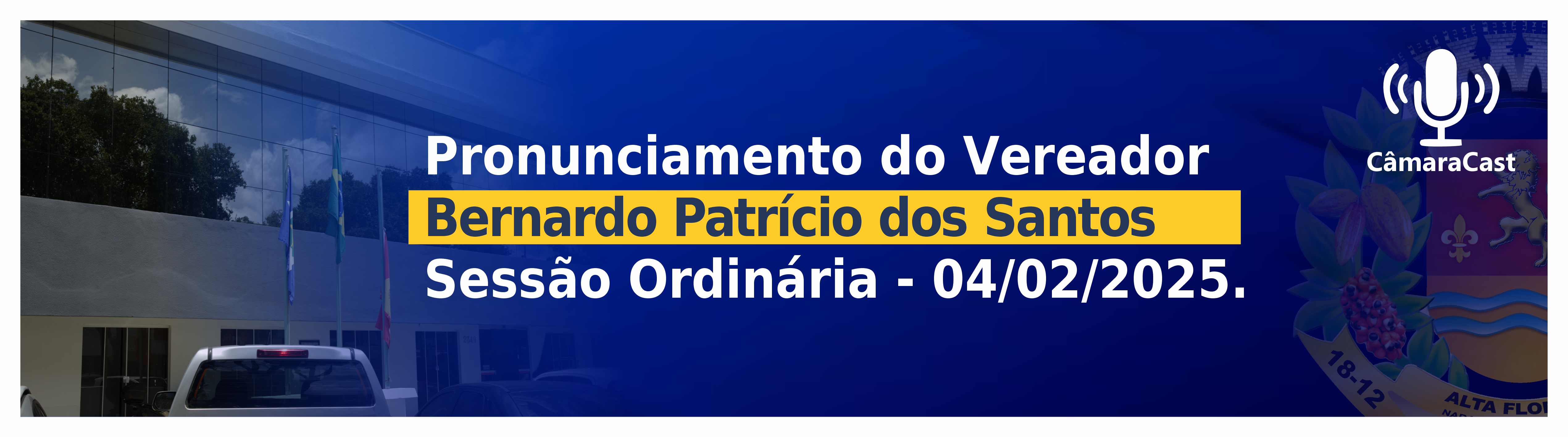 Pronunciamento do vereador Bernardo Patrício na Sessão Ordinária do dia 04/02/2025