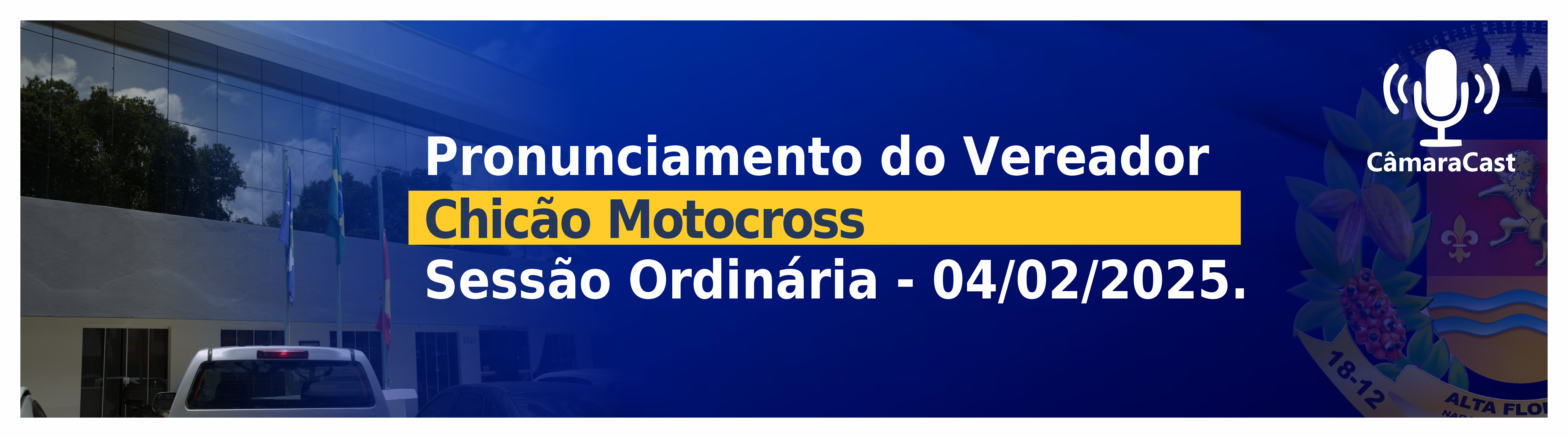 Pronunciamento do vereador Chicão Motocross na Sessão Ordinária do dia 18/02/2025