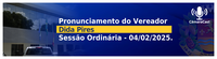 Pronunciamento do vereador Dida Pires na Sessão Ordinária do dia 04/02/2025